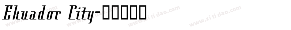 Ekuador City字体转换
